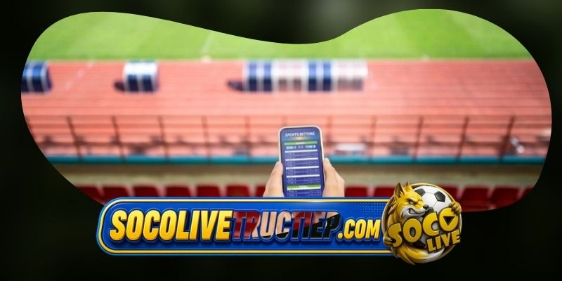 App Socolive tích hợp mọi dịch vụ như website chính thống